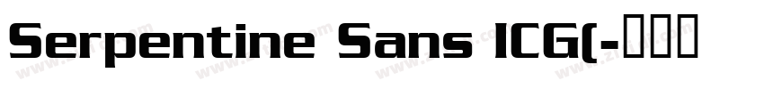 Serpentine Sans ICG(字体转换